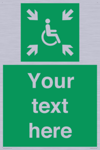 Custom sign safe condition evacuation temporary refuge